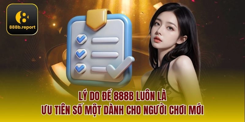 Loạt thao tác cơ bản để bạn bắt đầu hành trình chinh phục 888B